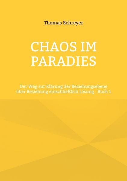 Chaos im Paradies, Taschenbuch von , BoD – Books on Demand, 9783695102358