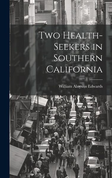 Produktbild: Two Health-Seekers in Southern California