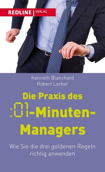 Produktbild: Die Praxis des :01-Minuten-Managers