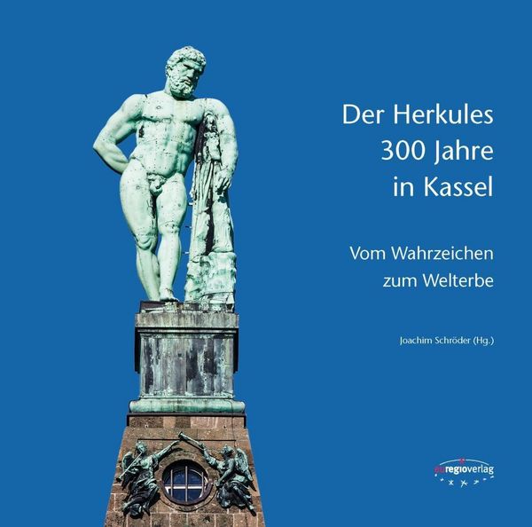 Produktbild: Der Herkules: 300 Jahre in Kassel