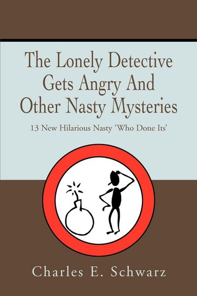 Produktbild: The Lonely Detective Gets Angry And Other Nasty Mysteries