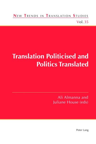 Produktbild: Translation Politicised and Politics Translated