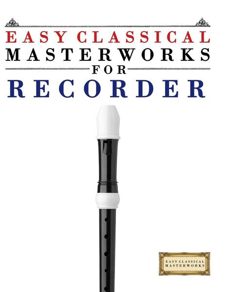 Produktbild: Easy Classical Masterworks for Recorder