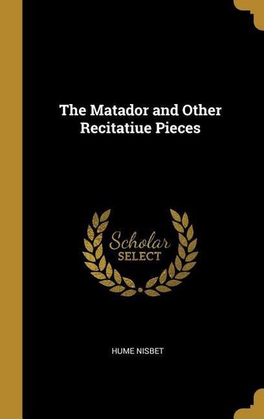 Produktbild: The Matador and Other Recitatiue Pieces