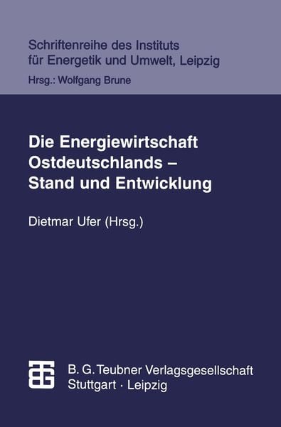 Produktbild: Die Energiewirtschaft Ostdeutschlands &mdash; Stand und Entwicklung