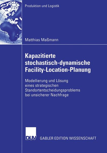 Produktbild: Kapazitierte stochastisch-dynamische Facility-Location-Planung