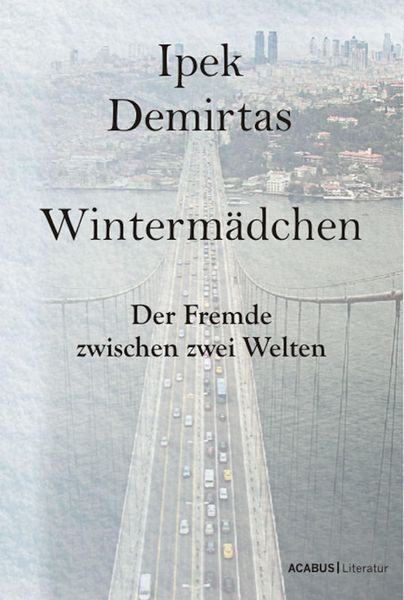 Produktbild: Winterm&auml;dchen. Der Fremde zwischen zwei Welten