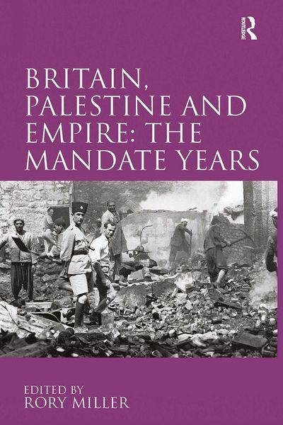 Produktbild: Britain, Palestine and Empire: The Mandate Years