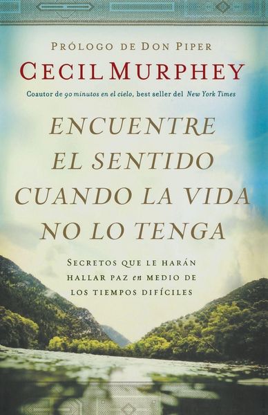Produktbild: Encuentre el sentido cuando la vida no lo tenga