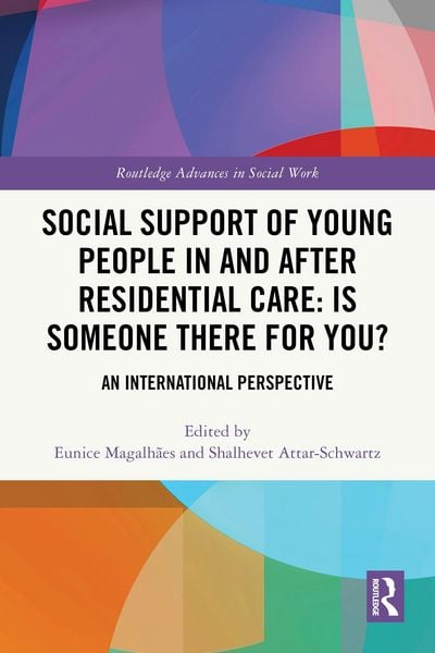 Produktbild: Social Support of Young People in and after Residential Care: Is Someone There for You?