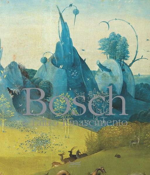 Produktbild: Bosch e l'altro Rinascimento