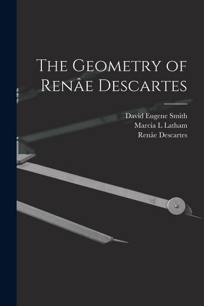 Produktbild: The Geometry of Ren&acirc;e Descartes