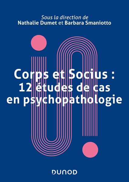 Produktbild: Corps et socius : 12 &eacute;tudes de cas en psychopathologie
