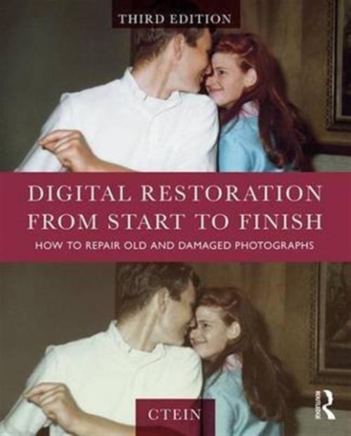 Produktbild: Ctein: Digital Restoration from Start to Finish