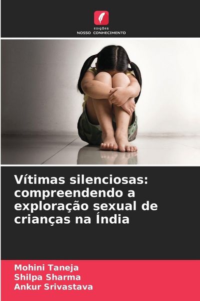 Produktbild: V&iacute;timas silenciosas: compreendendo a explora&ccedil;&atilde;o sexual de crian&ccedil;as na &Iacute;ndia