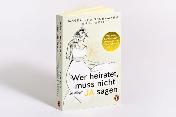 Produktbild: Wer heiratet, muss nicht zu allem Ja sagen