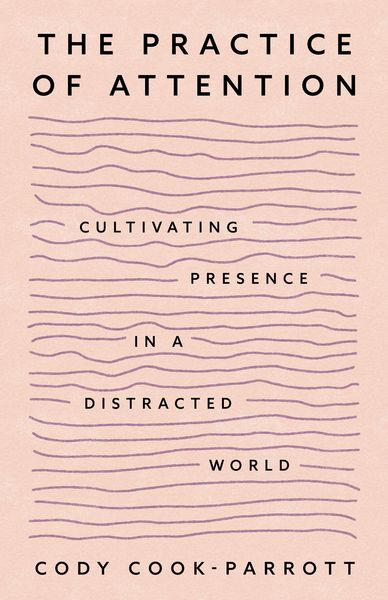 Produktbild: The Practice of Attention