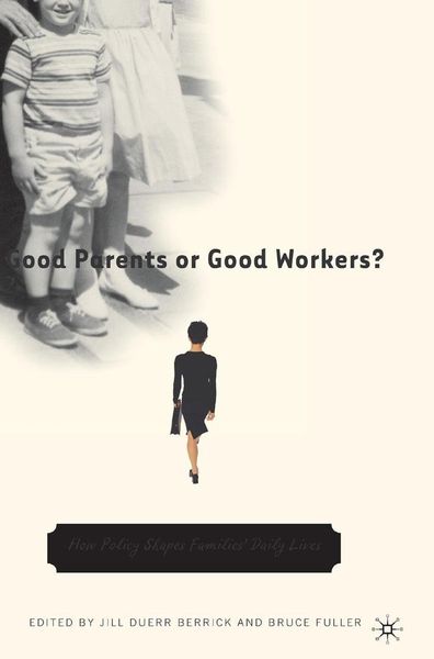 Produktbild: Good Parents or Good Workers?
