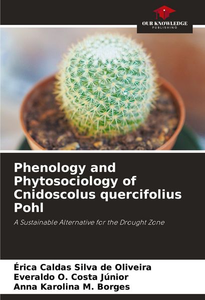 Produktbild: Phenology and Phytosociology of Cnidoscolus quercifolius Pohl
