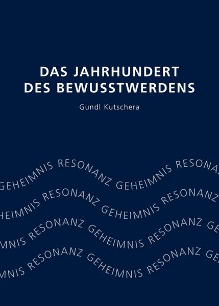 Das Jahrhundert des Bewusstwerdens