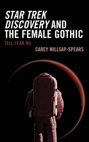 Produktbild: Star Trek Discovery and the Female Gothic
