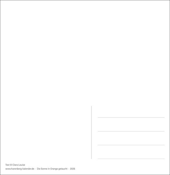Clara Louise: Die Sonne in Orange getaucht Premium-Postkartenkalender 2026 - 53 Postkarten mit poetischen Gedanken