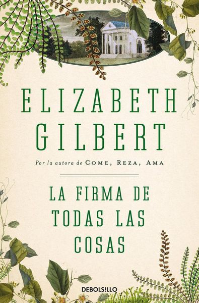 Produktbild: La Firma de Todas Las Cosas / The Signature of All Things
