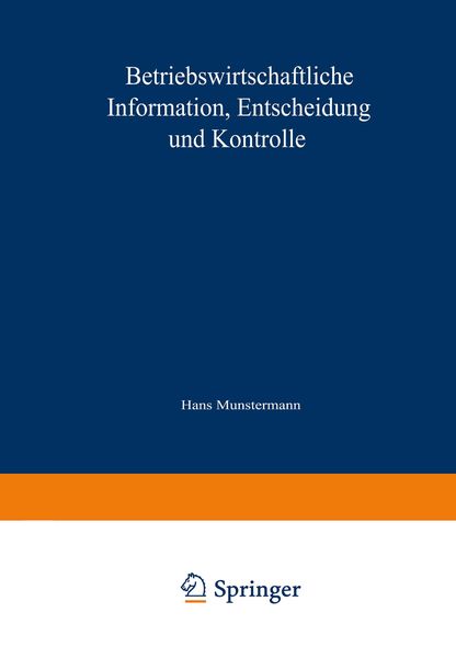 Produktbild: Betriebswirtschaftliche Information, Entscheidung und Kontrolle