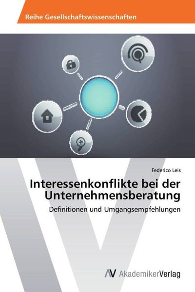 Produktbild: Interessenkonflikte bei der Unternehmensberatung