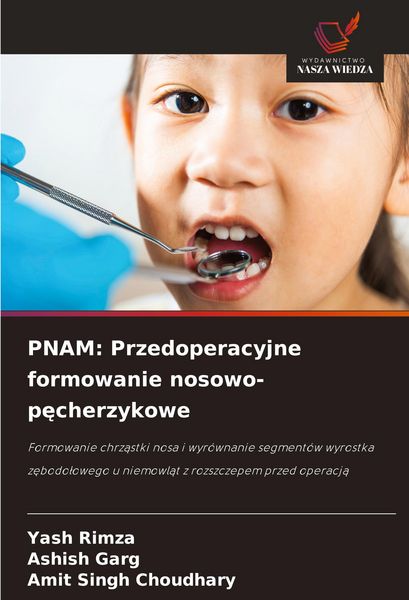 Produktbild: PNAM: Przedoperacyjne formowanie nosowo-p&iquest;cherzykowe