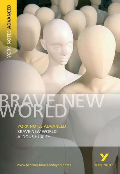 Brave New World: York Notes Advanced - for 2026, 2027 exams, Taschenbuch von Aldous Huxley, Pearson ELT, 978-1-4058-0171-3