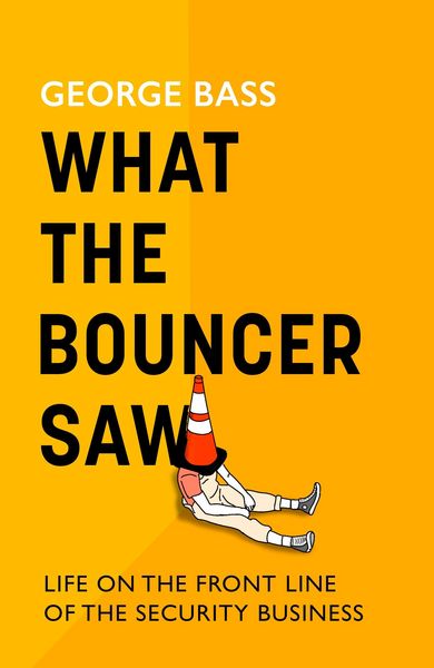 Produktbild: What The Bouncer Saw