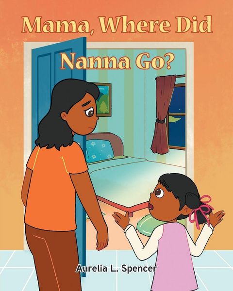 Produktbild: Mama, Where Did Nanna Go?