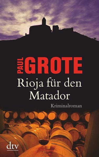 Produktbild: Rioja f&uuml;r den Matador / Weinkriminale Bd. 3