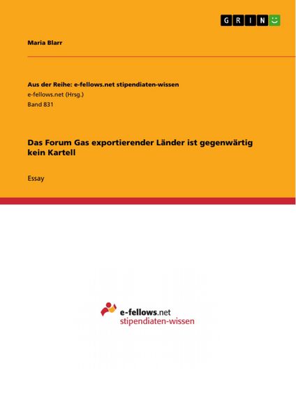 Produktbild: Das Forum Gas exportierender L&auml;nder ist gegenw&auml;rtig kein Kartell