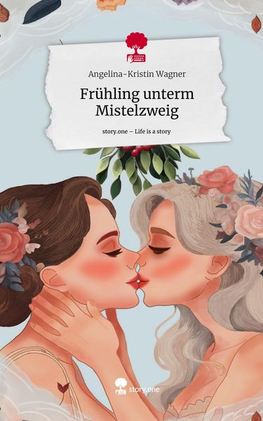 Produktbild: Fr&uuml;hling unterm Mistelzweig. Life is a Story - story.one