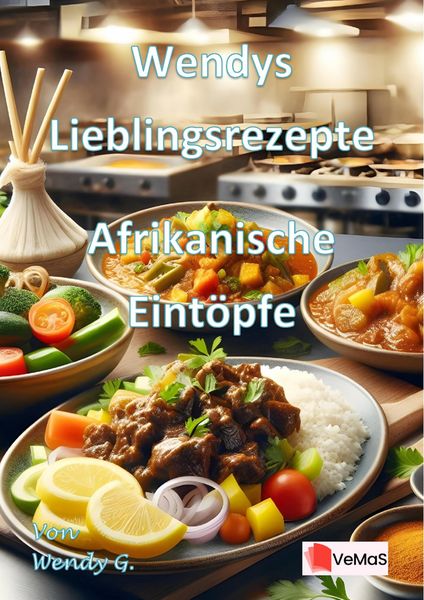 Produktbild: Wendys Lieblingsrezepte - Afrikanische Eint&ouml;pfe