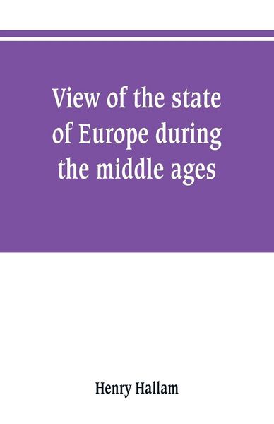 Produktbild: View of the state of Europe during the middle ages
