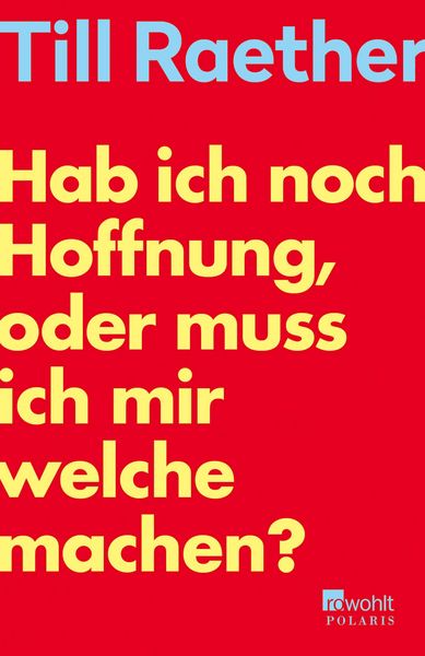 Produktbild: Hab ich noch Hoffnung, oder muss ich mir welche machen?