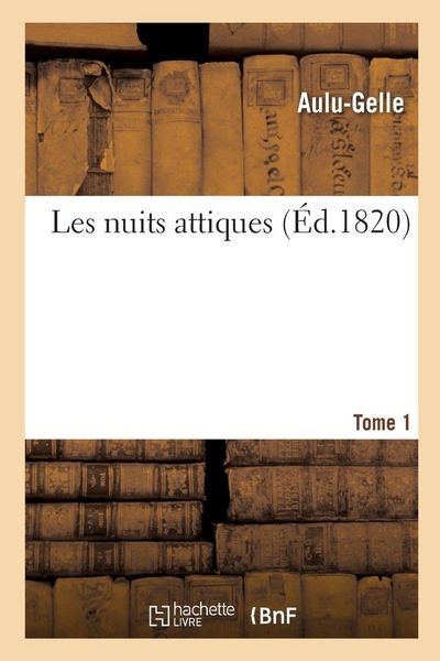 Produktbild: Les nuits attiques. Tome 1