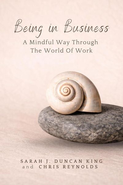 Produktbild: Being in Business: A Mindful Way Through the World of Work