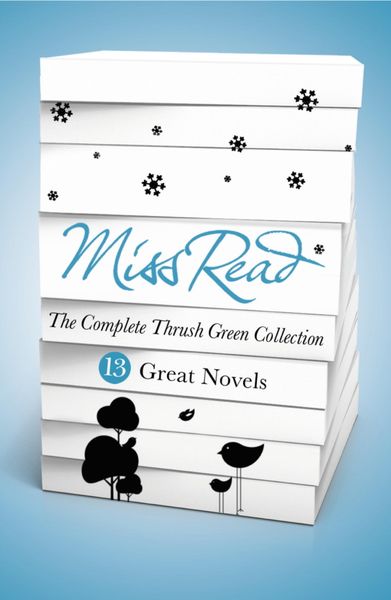 Produktbild: Miss Read - The Complete Thrush Green Collection (ebook)