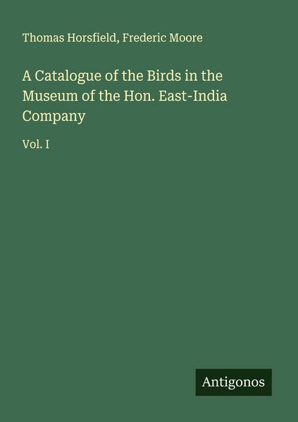 Produktbild: A Catalogue of the Birds in the Museum of the Hon. East-India Company