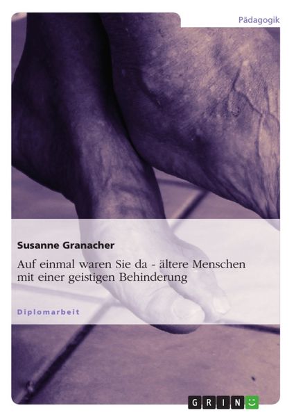 Produktbild: "Auf einmal waren sie da - ..." &Auml;ltere Menschen mit einer geistigen Behinderung