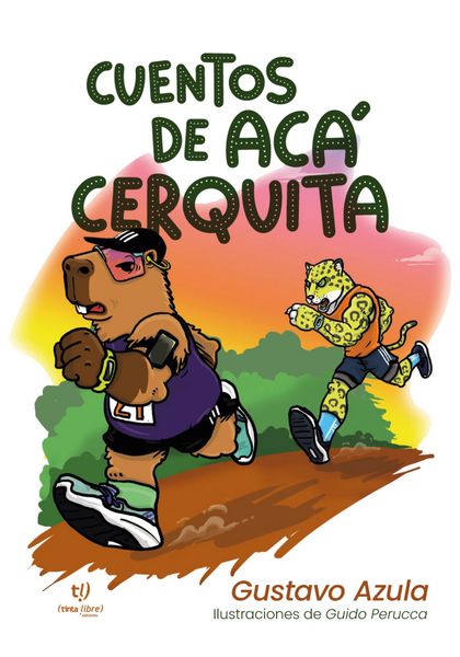 Produktbild: Cuentos de ac&aacute; cerquita