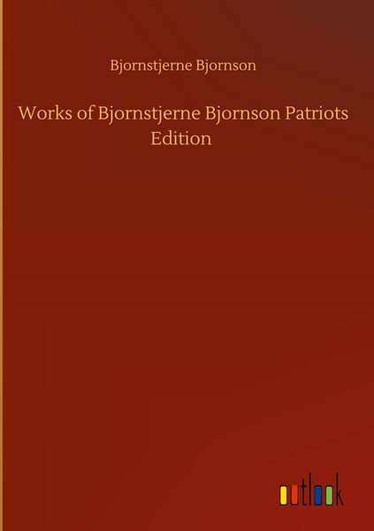 Produktbild: Works of Bjornstjerne Bjornson Patriots Edition