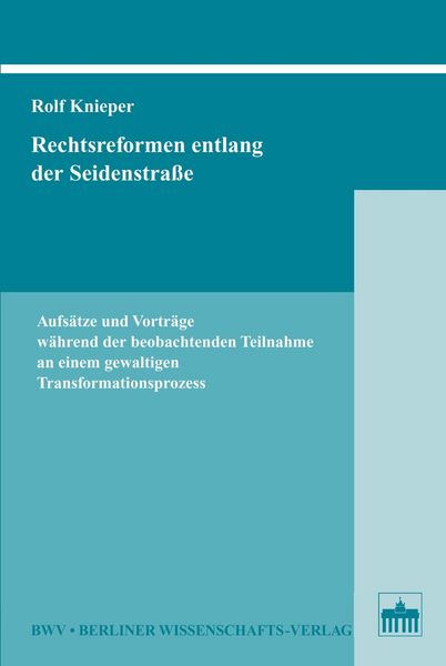 Produktbild: Rechtsreformen entlang der Seidenstra&szlig;e