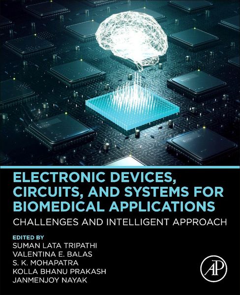 Produktbild: Electronic Devices, Circuits, and Systems for Biomedical Applications