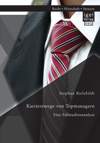 Produktbild: Karrierewege von Topmanagern: Eine Fallstudienanalyse