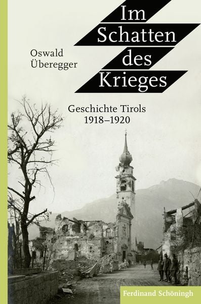 Im Schatten des Krieges, Gebundene Ausgabe von Oswald Überegger, Brill | Schöningh, 978-3-506-70256-2